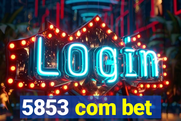 5853 com bet